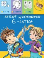 Zeszyt wzorowego 6-latka