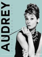 Audrey. Życie, pasja, styl