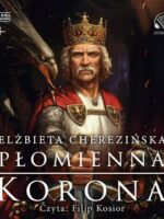 CD MP3 Płomienna korona. Odrodzone Królestwo. Tom 3