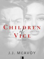 Children of Vice. Tom 1