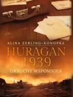 Huragan 1939. Okruchy wspomnień