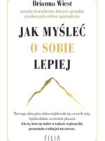 Jak myśleć o sobie lepiej