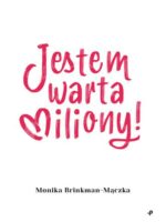 Jestem warta miliony!