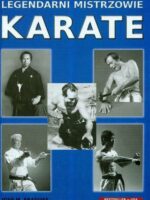 Legendarni mistrzowie karate