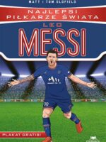 Leo Messi. Najlepsi piłkarze świata