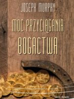 Moc przyciągania bogactwa