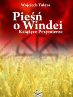 Pieśń o Windei Książęce. Przymierze