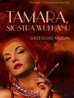 Tamara, siostra wulkanu