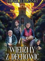 Wiedźmy z Dechowic