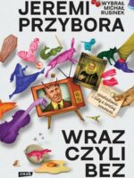 Wraz, czyli bez. Opowiadania i listy z krainy nonsensu