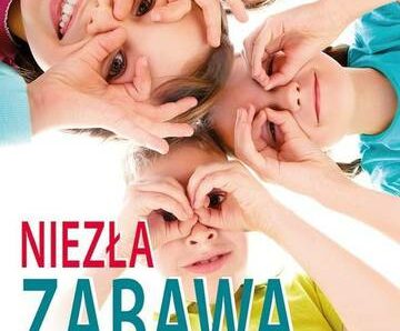 Niezła zabawa