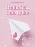 O miłości… i nie tylko