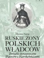 Ruskie żony polskich władców