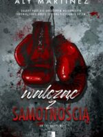 Walcząc z samotnością. On the Ropes. Tom 3