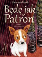 Będę jak Patron