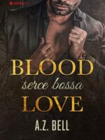 Blood Love. Serce bossa