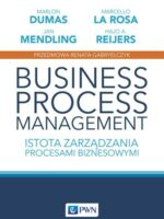Business Process Management. Istota zarządzania procesami biznesowymi. Studia z zarządzania