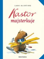 Kastor majsterkuje. Kastor