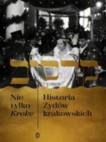 Nie tylko Kroke. Historia Żydów krakowskich