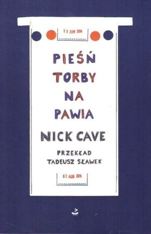 Pieśń torby na pawia wyd. 2022