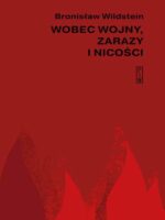 Wobec wojny, zarazy i nicości