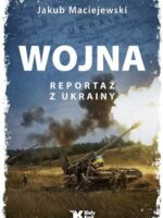 Wojna Reportaż z Ukrainy