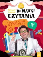 Wynalazcy i my. Wyrazy i zdania do nauki czytania. Duże litery