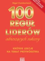 100 reguł liderów odnoszących sukcesy