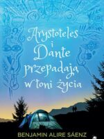 Arystoteles i Dante przepadają w toni życia. Tom 2