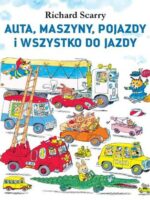 Auta, maszyny, pojazdy i wszystko do jazdy wyd. 2