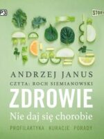 CD MP3 Zdrowie. Nie daj się chorobie