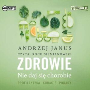 CD MP3 Zdrowie. Nie daj się chorobie