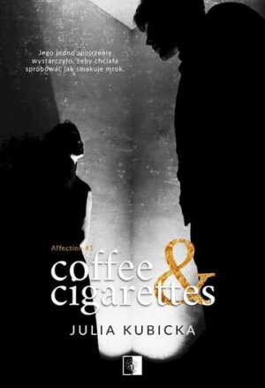 Coffee and Cigarettes. Affection. Tom 1
