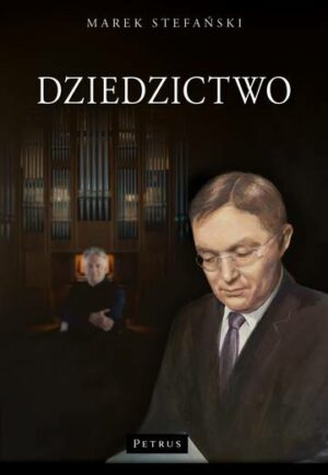 Dziedzictwo. Bronisław Rutkowski