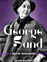 George Sand i język wolności