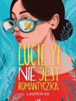 Lucie Yi NIE jest romantyczką