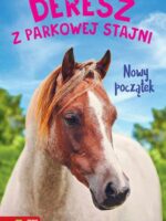 Nowy początek. Deresz z Parkowej Stajni