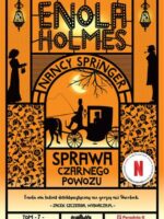 Sprawa czarnego powozu. Enola Holmes