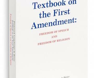 Textbook on the first amendment: freedom of speech and freedom of religion