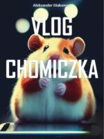 Vlog Chomiczka