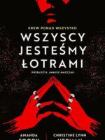 Wszyscy jesteśmy łotrami. Villians. Tom 1