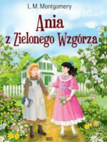 Ania z Zielonego Wzgórza