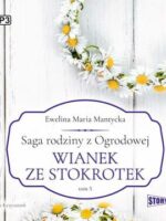 CD MP3 Wianek ze stokrotek. Saga rodziny z Ogrodowej. Tom 5