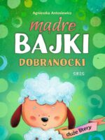 Dobranocki. Mądre bajki