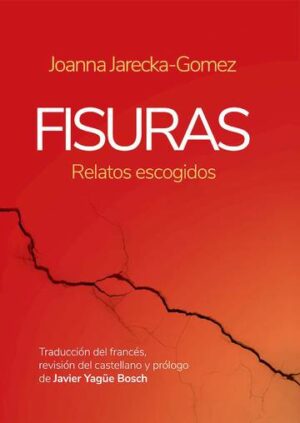 Fisuras (relatos escogidos)