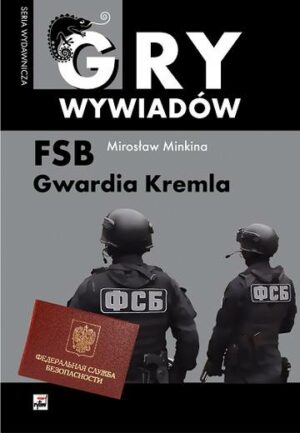 FSB. Gwardia Kremla wyd. 2