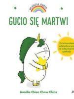 Gucio się martwi. Uczucia Gucia