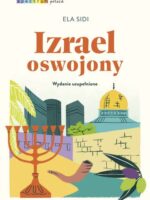 Izrael oswojony. Spectrum poleca