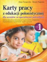 Język polski. Karty pracy z edukacji polonistycznej dla uczniów ze specjalnymi potrzebami. Część 1