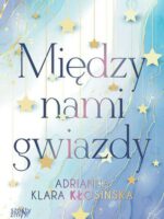 Między nami gwiazdy